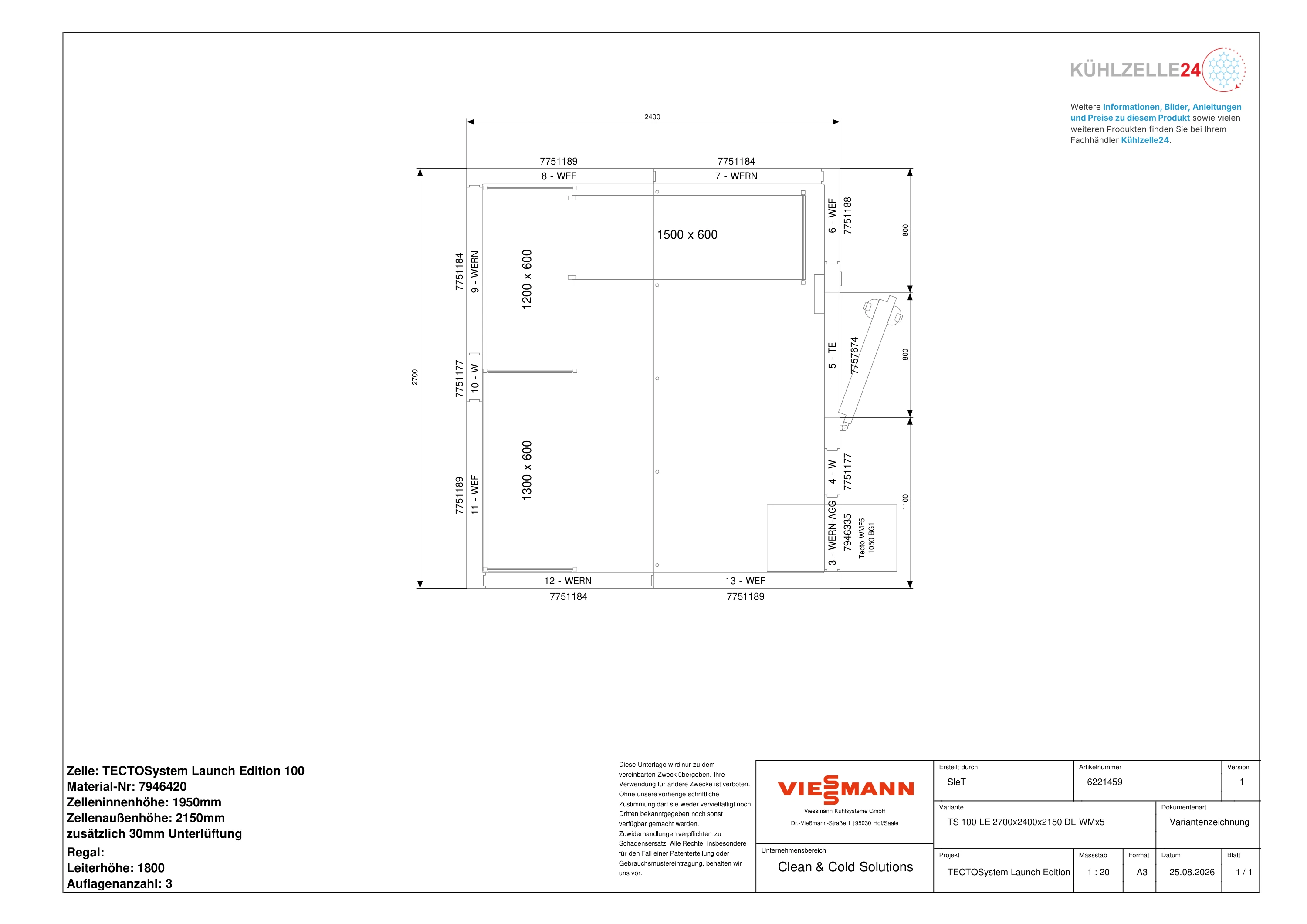 Technische Zeichnung Viessmann Tiefkühlzelle TectoSystem Launch Edition 2700 x 2400 x 2150 mm, Türanschlag DIN links, mit Kühlaggregat TectoCore WMF5 1050